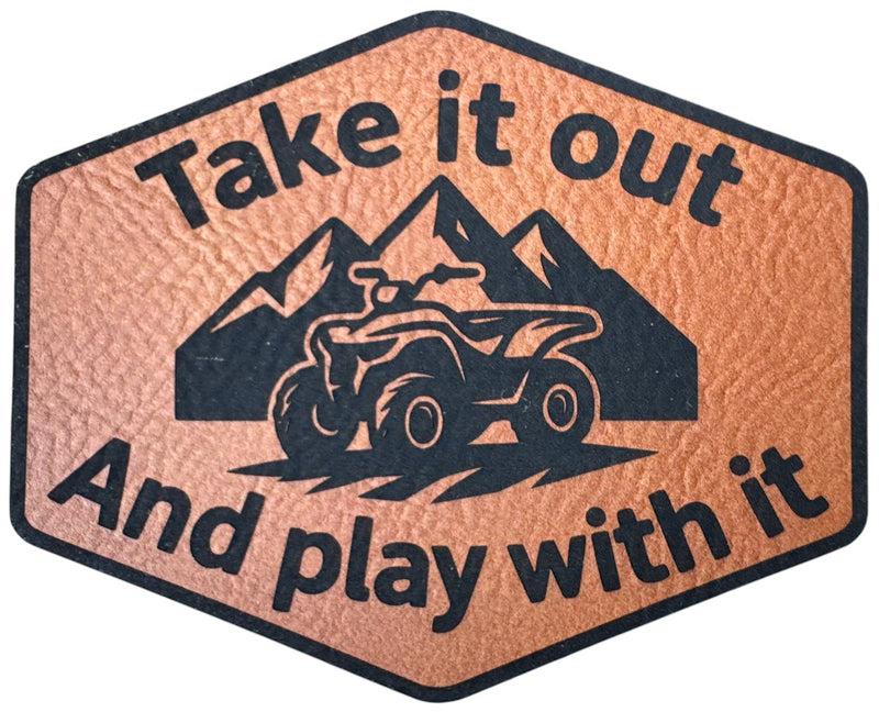Take It Out and Play With It — ATV